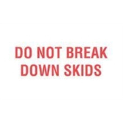 #DL2010  3 x 5"  Do Not Break Down Skids Label (Red/White)