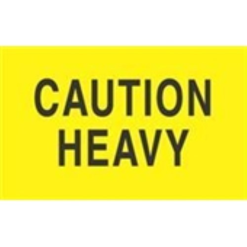 #DL2101  3 x 5"  Caution Heavy Label