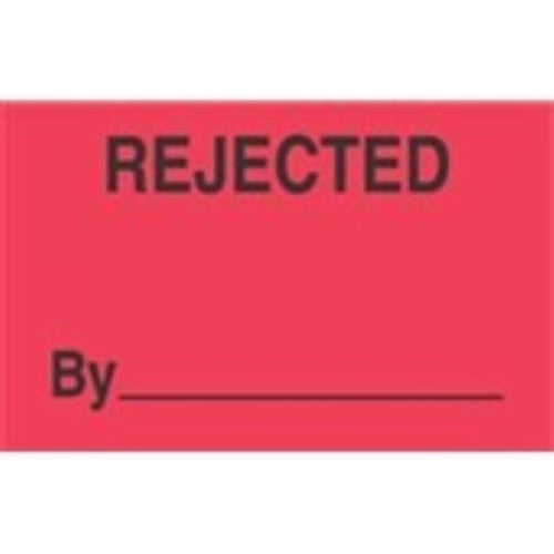 #DL3321  3 x 5"  Rejected By  _____ Label