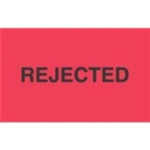 #DL3481  3 x 5"  "Rejected" Label